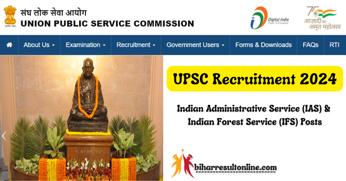 UPSC  Indian Administrative Service (IAS) & Indian Forest Service (IFS) Post Recruitment 2024
