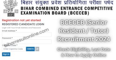 BCECEB Senior Resident & Tutor Recruitment 2024