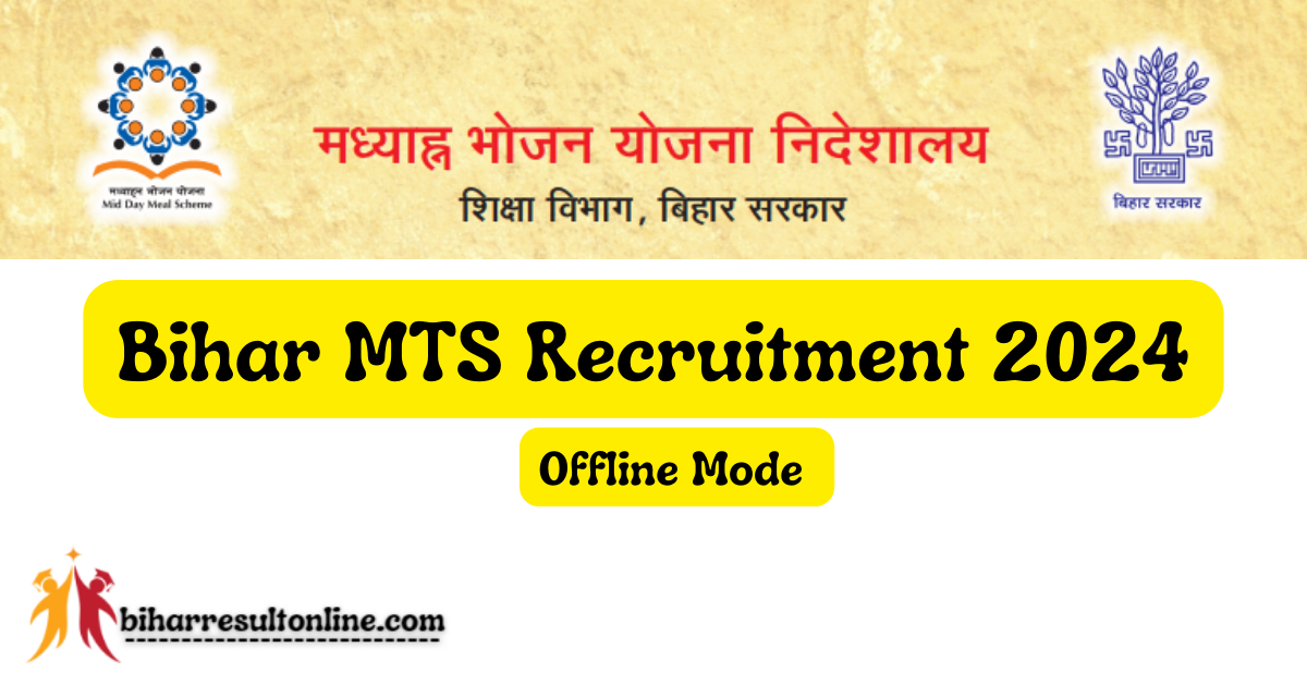 Bihar MTS Recruitment 2024 Offline Mode