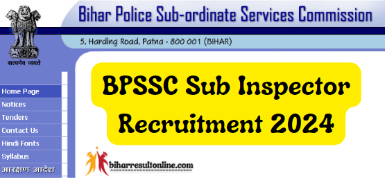 BPSSC Bihar Sub Inspector Recruitment 2024