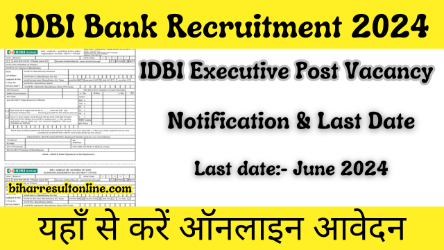 IDBI Bank Executive Recruitment 2024 Online