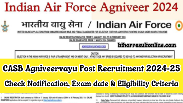 Indian Air Force CASB Agniveervayu Recruitment 2024 Official Notification