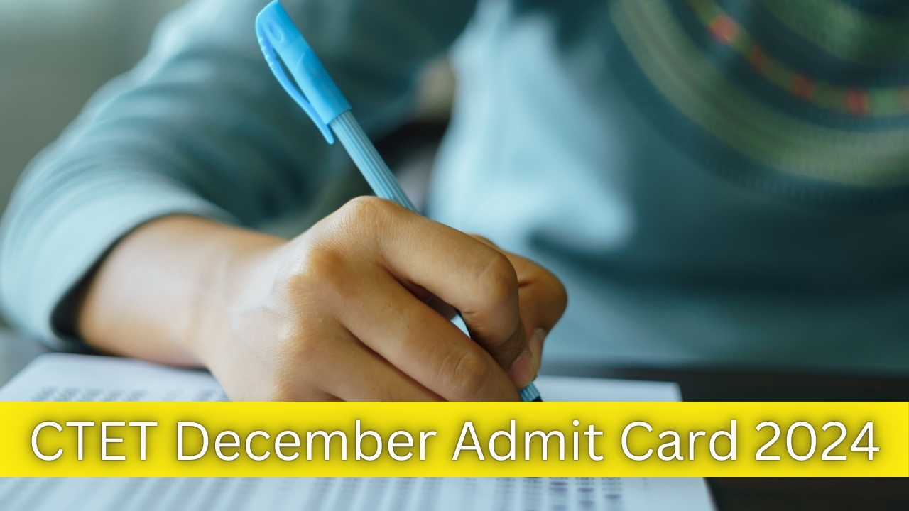 CTET December Admit Card 2024