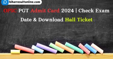 OPSC PGT Admit Card 2024