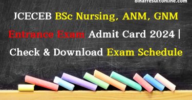 JCECEB BSc Nursing, ANM, GNM Admit Card 2024