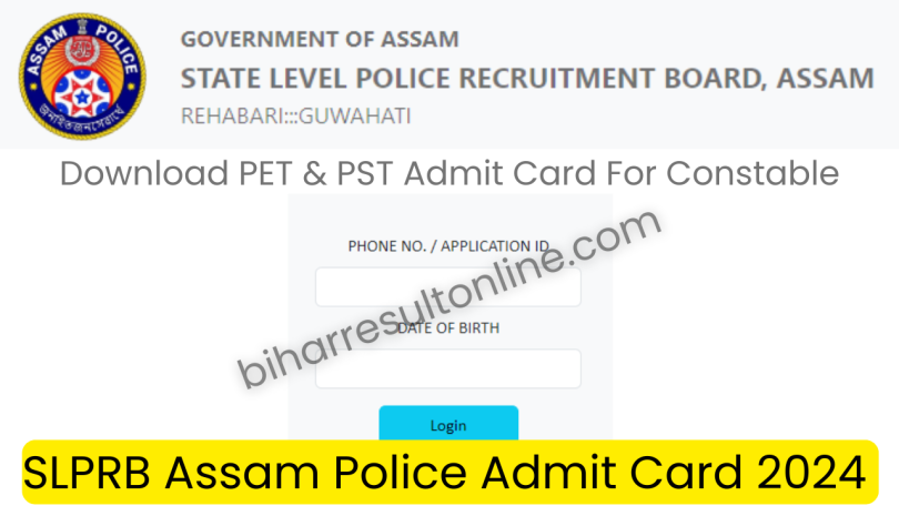 SLPRB Assam Police Exam Admit Card 2024