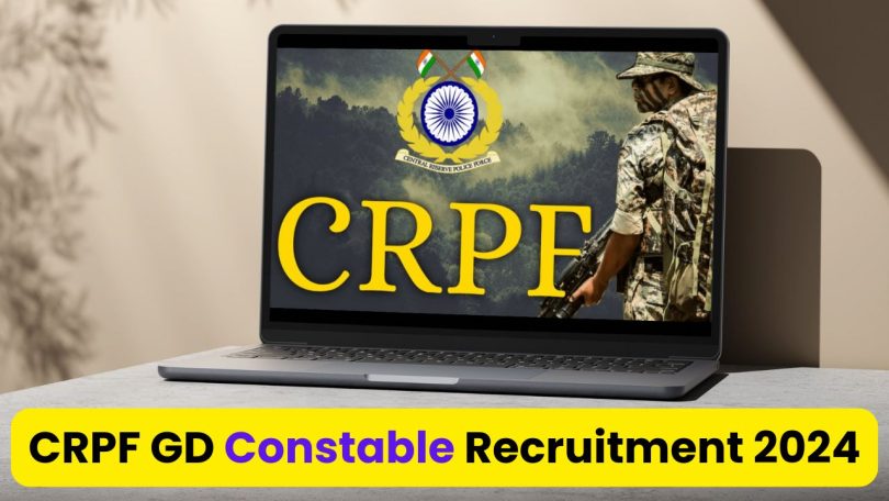 CRPF GD Constable Recruitment 2024