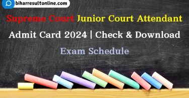 SCI Junior Court Attendant Admit Card 2024