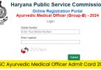 HPSC Ayurvedic Medical Officer Admit Card 2024