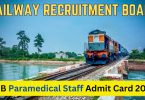 RRB Paramedical Admit Card 2024