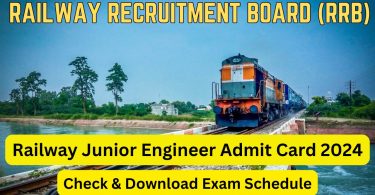 Railway Junior Engineer Admit Card 2024