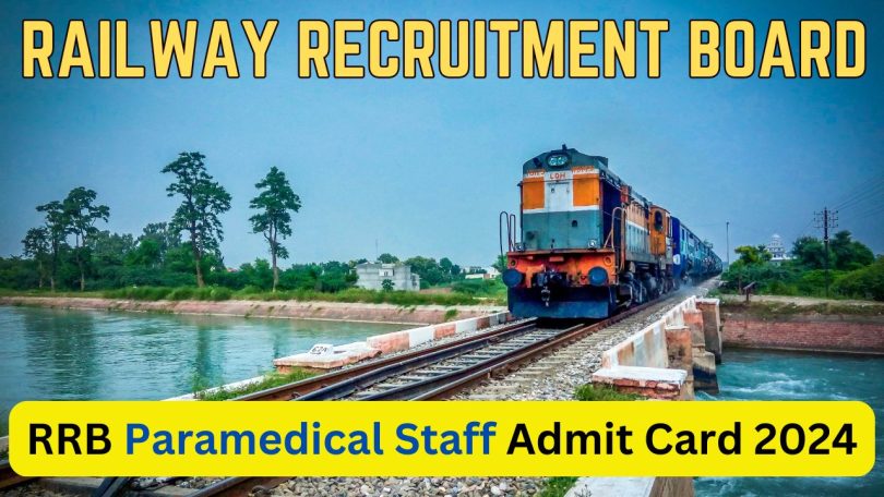 RRB Paramedical Admit Card 2024