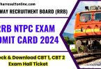 RRB NTPC Admit Card 2024