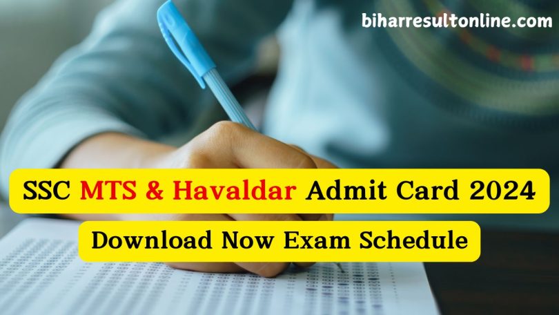 SSC MTS & Havaldar Admit Card 2024