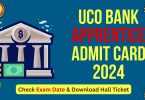 UCO Bank Apprentice Admit Card 2024