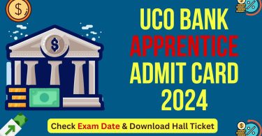 UCO Bank Apprentice Admit Card 2024