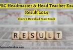 BPSC Headmaster Result 2024