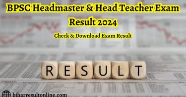 BPSC Headmaster Result 2024