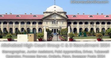 Allahabad High Court Group C & D Recruitment 2024