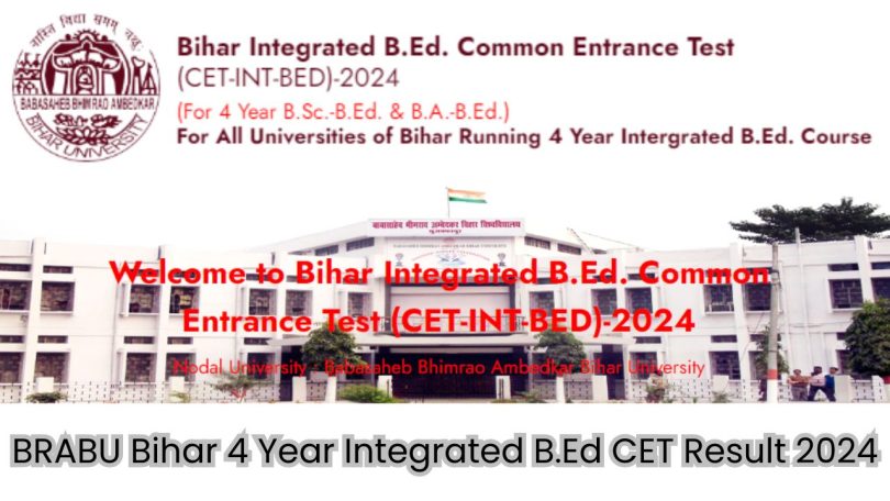 BRABU Bihar 4 Year Integrated B.Ed CET Result 2024