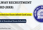 RRB Technician Exam Admit Card 2024