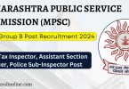 MPSC Group B Recruitment 2024