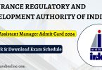 IRDAI Assistant Manager Admit Card 2024