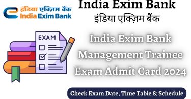 Exim Bank Admit Card 2024