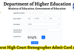 Gujarat High Court Stenographer Admit Card 2024