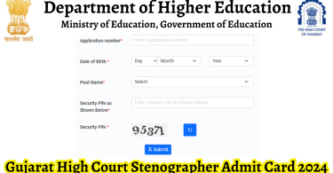 Gujarat High Court Stenographer Admit Card 2024