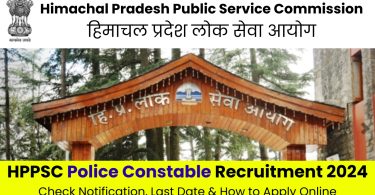 Himachal Pradesh Police Constable Recruitment 2024