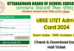 UBSE UTET Entrance Exam Admit Card 2024