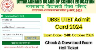 UBSE UTET Entrance Exam Admit Card 2024