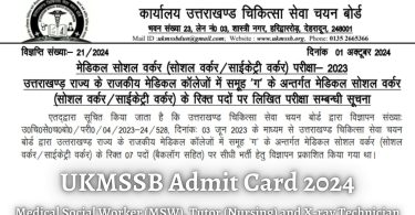 UKMSSB Admit Card 2024 Tutor Nursing, X-ray Technician Post