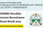 UKSSSC Havaldar Exam Result 2024