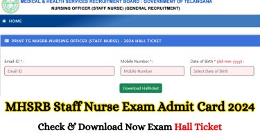 MHSRB Staff Nurse Exam Admit Card 2024