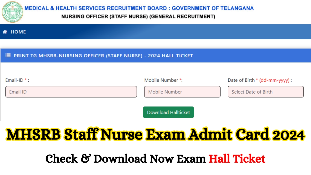 MHSRB Staff Nurse Exam Admit Card 2024